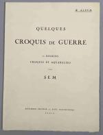 SEM (1863-1934). Quelques croquis de guerre, 2e album. Recueil de...