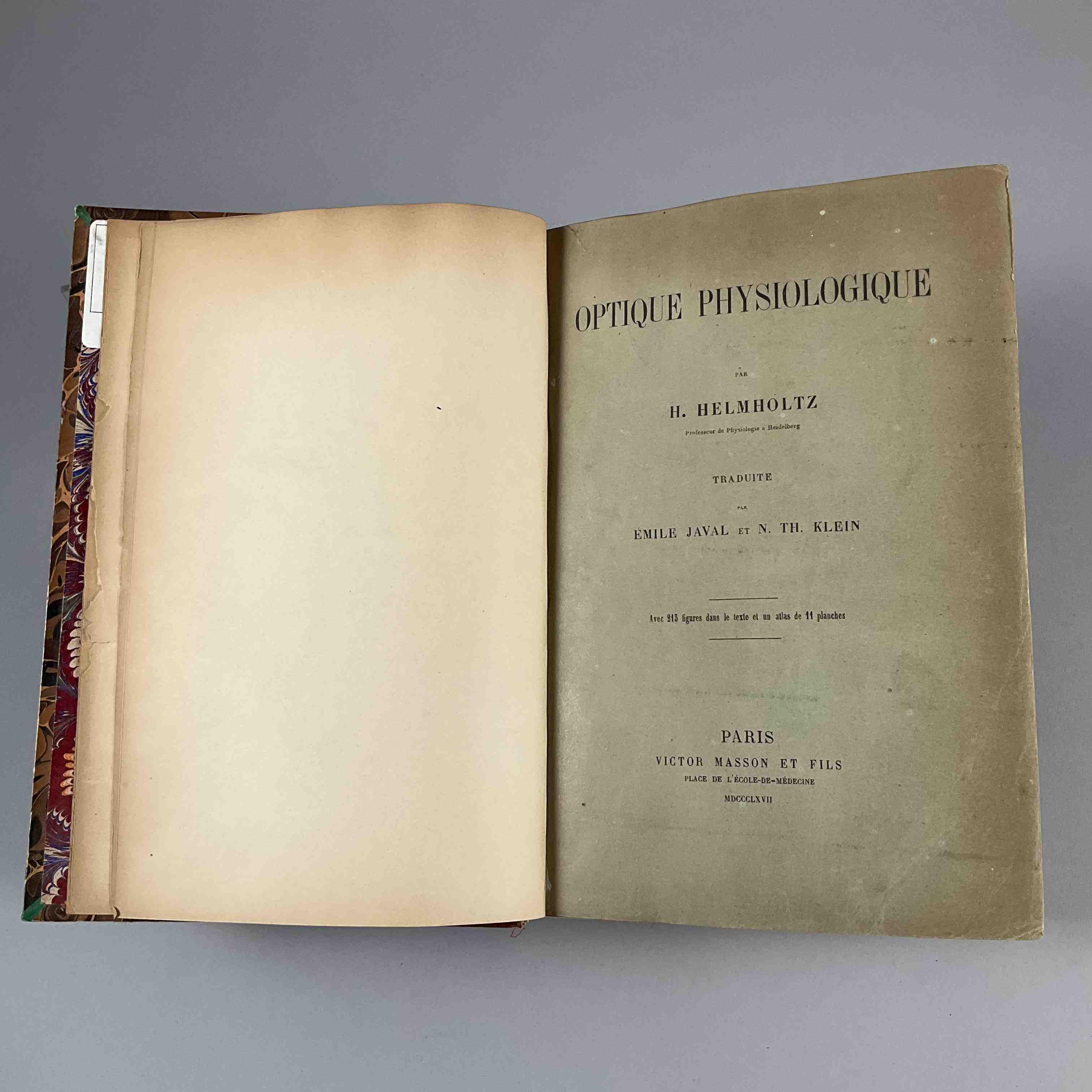 [Ophtalmologie] H Helmholtz, Optique physiologique.
Paris, Masson, 1867. In-8, [4]-XI-[1bl]-1057p-errata et...