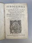 VALERIANO BOLZANO, Pierio (1477-1558). Ieroglifici, overo commentari delle occulte significationi...