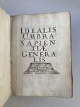 SABBATHIER, Esprit (16?-VERS 1675). Idealis umbra sapientiae generalis. L Ombre...