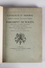 Catalogue et Armorial des Présidents, Conseillers, Gens du Roi et...