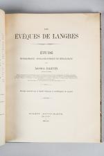 Arthur DAGUIN, Les Evêques de Langres. Etude épigraphique, sigillographique et...