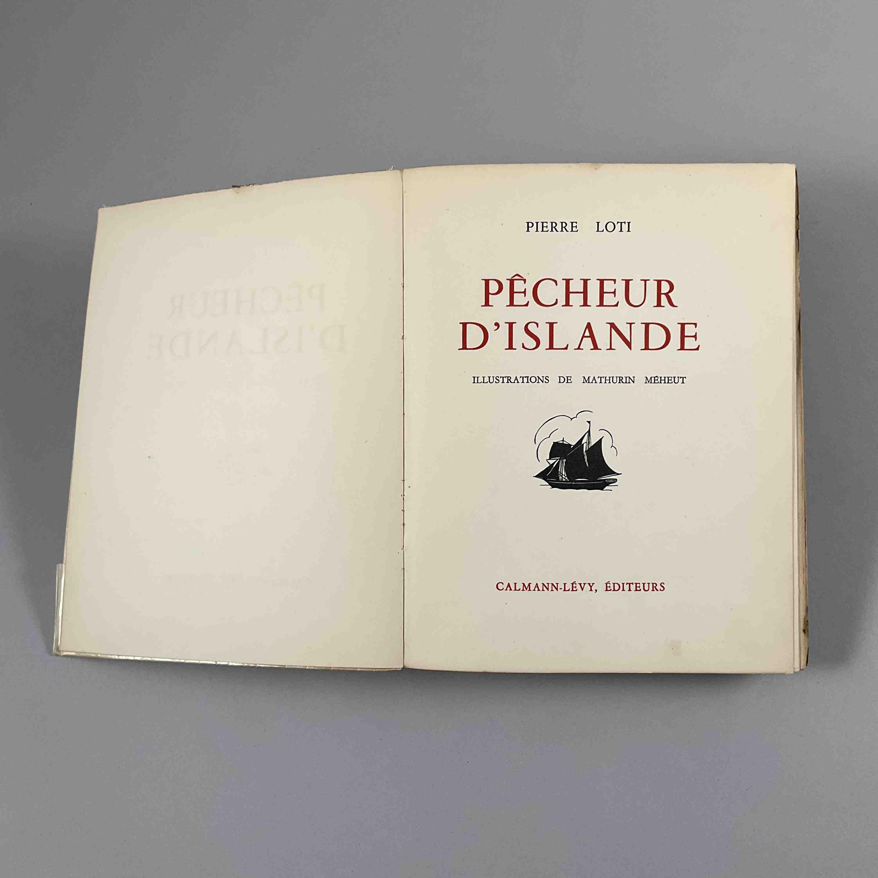 Pierre Loti, Pêcheur d'Islande.
Paris, Calmann-Lévy, 1936. 
Illustrations de Mathurin Méheut,...