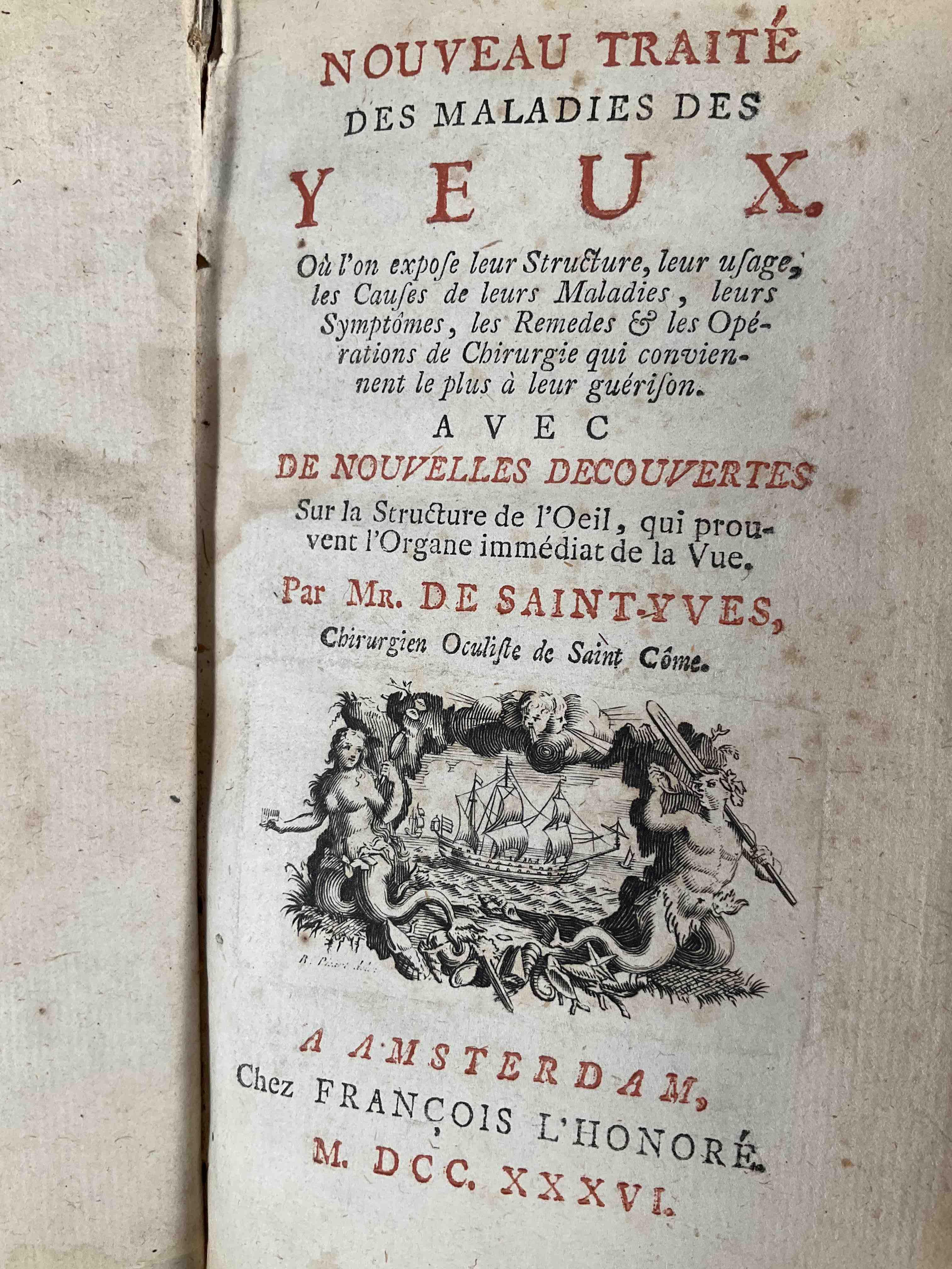 [Ophtalmologie] M. de Saint-Yves, Nouveau traité des maladies des yeux.Amsterdam,...
